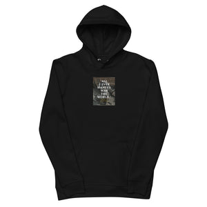 All I Ever Wanted Hoodie