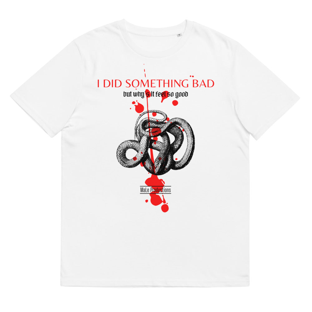 I DID BAD T-Shirt